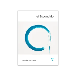 el Escondido — Ernesto Pérez Zúñiga